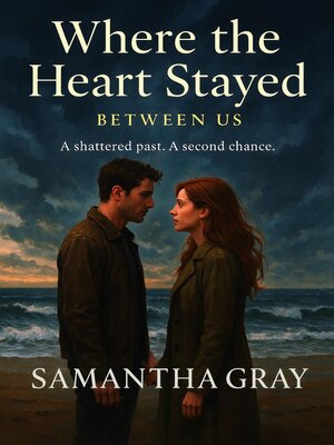 cover image of Where the Heart Stayed